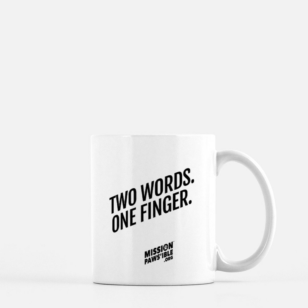 'Two Fingers. One Word' Mug