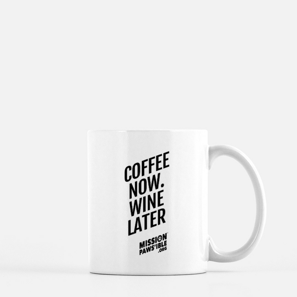 'Coffee Now. Wine Later' Mug